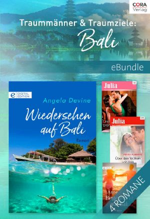 [Cora - eBundle 01] • Traummänner & Traumziele - Bali